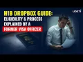 H-1B Dropbox Appointments in India What to Expect