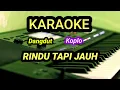 Download Lagu RINDU TAPI JAUH - Karaoke Dangdut Koplo - Andra Respati feat. Eno Viola