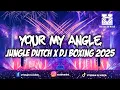 Download Lagu DJ YOUR MY ANGLE X BAD BOYS ALOY JUNGLE DUTCH TERBARU FULL BASS BETON 2025 