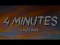 Madonna - 4 Minutes feat. Justin Timberlake & Timbaland