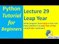 How to Find Leap Year using If Else in Python Python Tutorial for Beginners