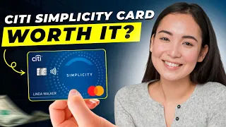 Citi Simplicity Credit Card Review 2025 Pros and Cons Rewards Annual Fee Interest Rate