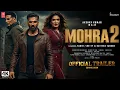 Download Lagu MOHRA 2 - Official Trailer | Akshay Kumar | Raveena Tandon | Sunil Shetty | New Movies Trailers 2025