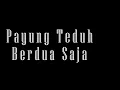Payung Teduh - Berdua Saja Lirik