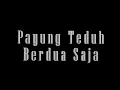 Download Lagu Payung Teduh - Berdua Saja Lirik