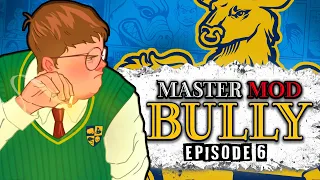 Secret Easter Egg New Fighting Moves BULLY Master Mod Episode 6