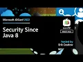 Security Security Since Java 8