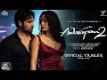 Download Lagu AWARAPAN 2 - Official Trailer | Emraan Hashmi | Kangana Ranaut | Shriya Saran | In Cinemas 2025