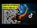 Lagu KUMPULAN LAGU NOSTALGIA COVER DJ REMIX VOL 31