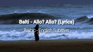 Balti Allo Allo Lyrics Arabic English Subtitles Rouh Al Sharq Choir 
