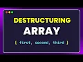 Learn ARRAY DESTRUCTURING in 4 Minutes