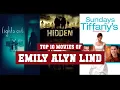 Emily Alyn Lind Top 10 Movies of Emily Alyn Lind Best 10 Movies of Emily Alyn Lind