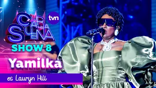 YAMILKA PITRE - LAURYN HILL ("KILLIN´ ME SOFTLY") | SHOW 8 | TU CARA ME SUENA 2026