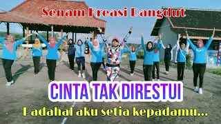 cinta tak direstui padahal aku setia kepadamu senam kreasi dangdut koplo finakreasi 85