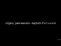 Download Lagu Crypto, Jake Daniels - Hayloft // S L O W E D