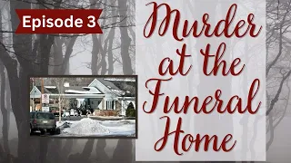 O Connell Funeral Home Murders Murder at the Funeral Home