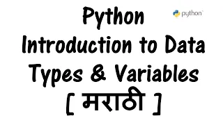 Python Tutorial - 3 Python Introduction to Data Types Variables in