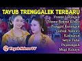 Download Lagu GLERRR‼️TAYUB TRENGGALEK TERBARU PALING ENAK DI DENGAR