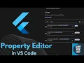 The New Flutter Property Editor The Graphical Way to Add Properties