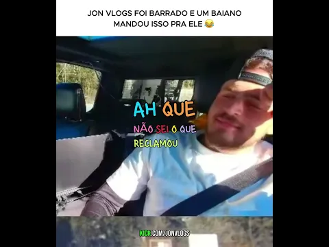 JON VLOGS NÃO AGUENTA MAIS O BAIANO XINGANDO 😂