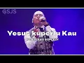 Download Lagu Yesus Kuperlu Kau ( Jacqlien Celosse ) by Ps. Vriego Soplely feat GSJS Worship, Pakuwon Mall