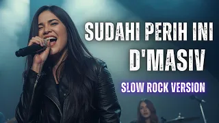 sudahi perih ini dmasiv versi slow rock jadi nostalgia tahun 2000 an by rock line cover