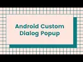 Android Custom Dialog Popup View with Register Form Java Kotlin Android Tutorials