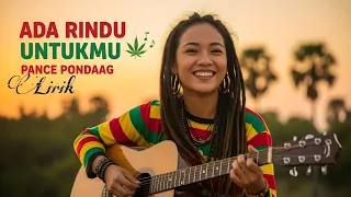 ada rindu untukmu pance pondaag cover by reggae timur 