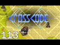 CrossCode Part 113 - Downgrade
