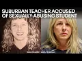 Former Westchester teacher charged with sexual abuse of student district faces lawsuit