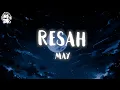 May - Resah (Lirik HD) | Best Audio 4K