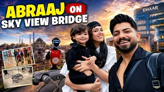 Abraaj 50th floor Sky View Glass Bridge Par Akela Chala Gaya 😮| Robot Say Bhi Dosti Karadi ❤️