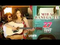 Download Lagu Mera Banega Tu - Official Video | Liger | Vijay Deverakonda, Ananya Panday |Tanishk, Kunaal, Lakshay