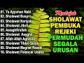 Download Lagu KUMPULAN SHOLAWAT TERBARU 2025 | SHOLAWAT JIBRIL PENARIK REZEKI, BUSYRO | SHOLAWAT TERPOPULER 2025