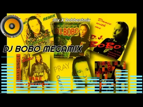 Download MP3 Dj BoBo Megamix ( Mix By Robbeatmix )