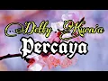 DETTY KURNIA - PERCAYA
