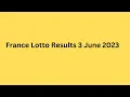 France lotto results 3 June 2023