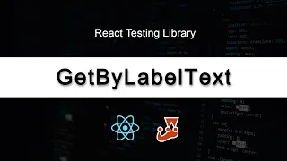 Using getByLabelText in React