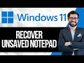 How to Recover Unsaved Notepad in Windows