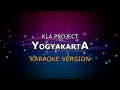 Download Lagu KLA PROJECT - YOGYAKARTA | KARAOKE HD BY GLITZ