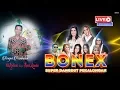 Download Lagu ⛔ Siaran Langsung ⛔  BONEX Super Dangdut,  Kemligi Wonotunggal Batang MP3