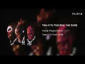 Young Thug, Yak Gotti, & Gunna - Take It To Trial (432Hz)