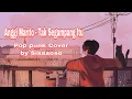 Download Lagu Anggi Marito - Tak Segampang Itu (Pop punk cover by SISASOSE)