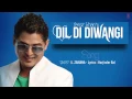 Download Lagu ZAMANA FULL SONG (Audio) | DIL DI DIWANGI | LATEST PUNJABI SONG