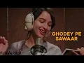 Ghodey Pe Sawaar |Qala | Tripti Dimri |Amit Trivedi, Amitabh Bhattacharya, Sireesha B.