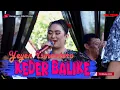 Download Lagu KEDER BALIKE  - YEYEN ISMANTORO