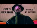 Brent Faiyaz - should've wore a bonnet | solo / without 21 savage
