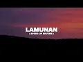 Download Lagu LAMUNAN ( SPEED UP REVERB )