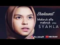 Download Lagu Mabruk Alfa mabruk versi Syahla