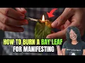 How to Do a BAY LEAF BURNING RITUAL for Manifestation